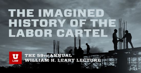 Picture of The 59th Annual William H. Leary Lecture: The Imagined History of the Labor Cartel with Sanjukta Paul